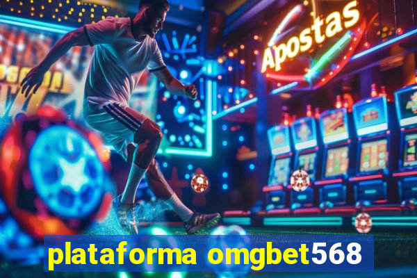 plataforma omgbet568